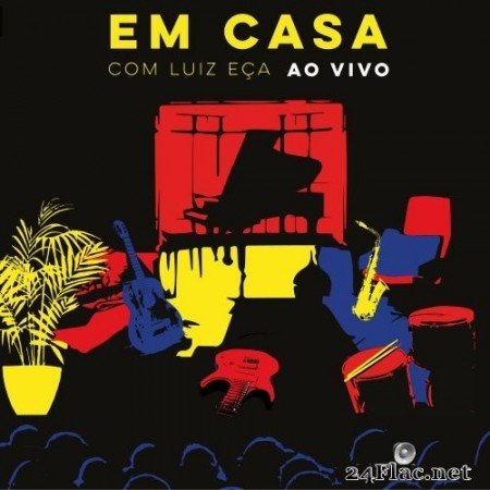 Various Artists - Em Casa Com Luiz Eça Ao Vivo (2020) Hi-Res