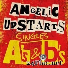 Angelic Upstarts - Singles As & Bs (2020) FLAC
