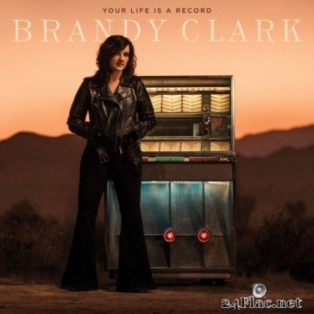 Brandy Clark - Your Life is a Record (2020) Hi-Res