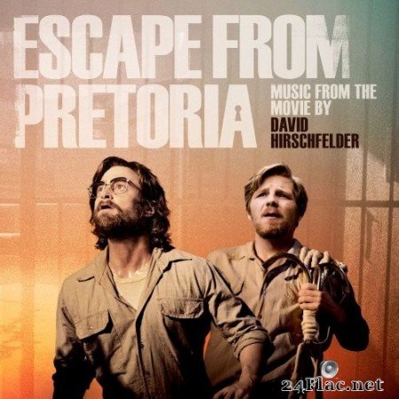 David Hirschfelder - Escape from Pretoria (Original Motion Picture Soundtrack) (2020) Hi-Res