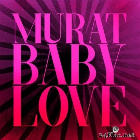 Jean-Louis Murat - Baby Love (2020) Hi-Res