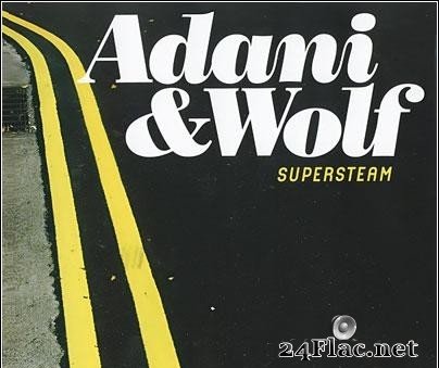 Adani & Wolf - SuperSteam (2009)  [FLAC (image + .cue)]