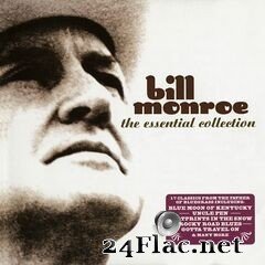 Bill Monroe - The Essential Collection (2020) FLAC