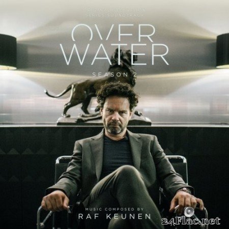 Raf Keunen - Over water season 2 (2020) Hi-Res