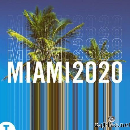 VA - Toolroom Miami 2020 (2020) [FLAC (tracks), (image)]