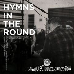 Shane & Shane - Hymns in the Round (2020) FLAC