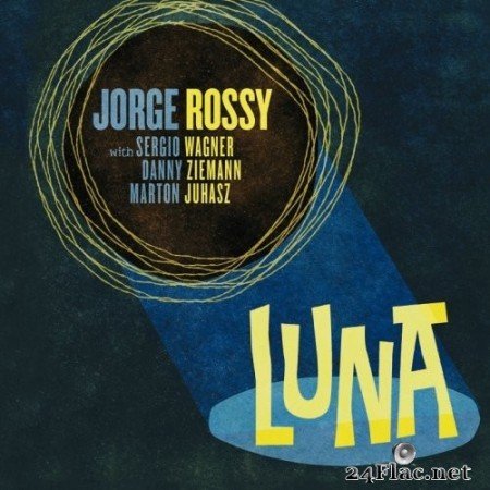 Jorge Rossy - Luna (2020) FLAC