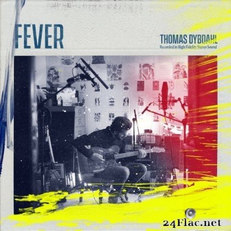 Thomas Dybdahl - Fever (2020) Hi-Res + FLAC