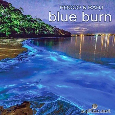 Rocco & Rahj - Blue Burn (2020) FLAC