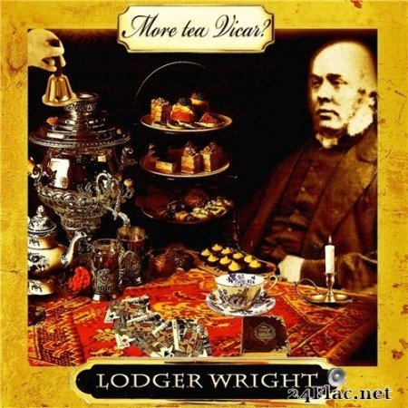 Lodger Wright - More tea Vicar? (2019) Hi-Res