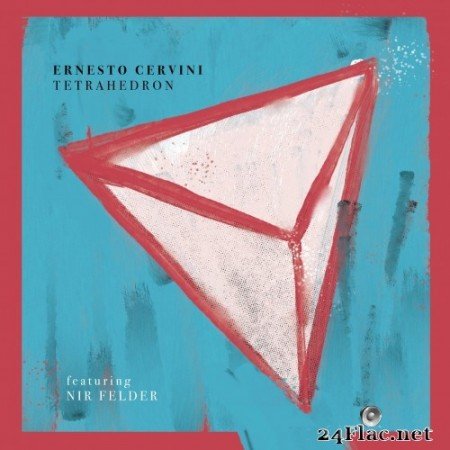 Ernesto Cervini - Tetrahedron (2020) Hi-Res