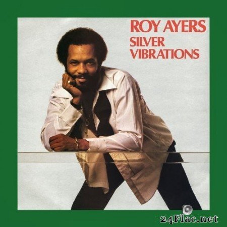 Roy Ayers - Silver Vibrations (2019) Hi-Res