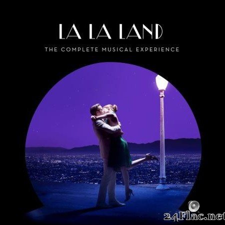 VA - La La Land: The Complete Musical Experience (2017) [FLAC (tracks)]