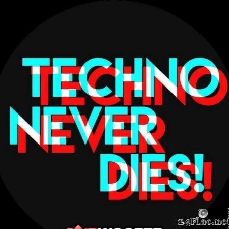 VA - Subwoofer Records Presents Techno Never Dies (2020) [FLAC (tracks)]