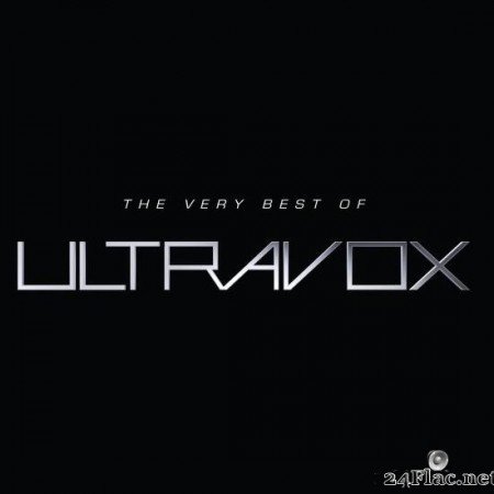 Ultravox - The Very Best of Ultravox (2009) [FLAC (tracks)]