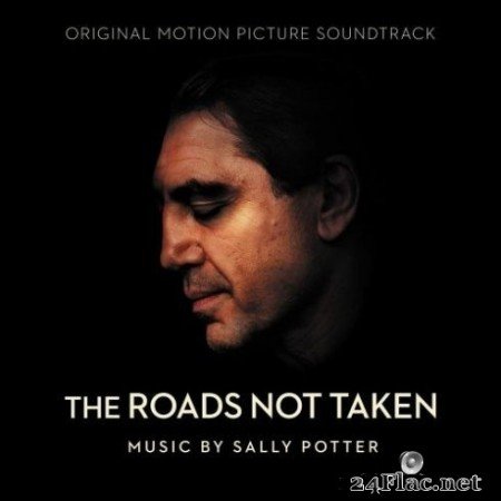 Sally Potter - The Roads Not Taken (Original Motion Picture Soundtrack) (2020) FLAC