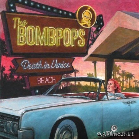 The Bombpops - Death in Venice Beach (2020) FLAC