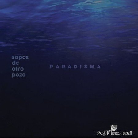 Sapos de otro pozo - Paradisma (2020) FLAC