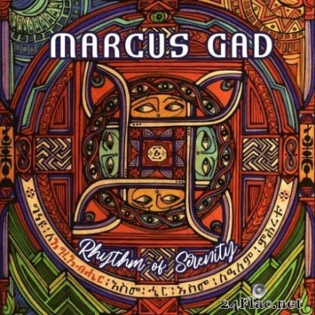 Marcus Gad - Rhythm of Serenity (2020) FLAC