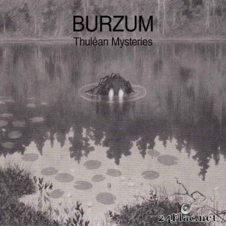 Burzum - Thulêan Mysteries (2020) FLAC
