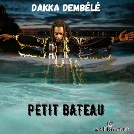 Dakka Dembélé - Petit Bateau (2020) Hi-Res