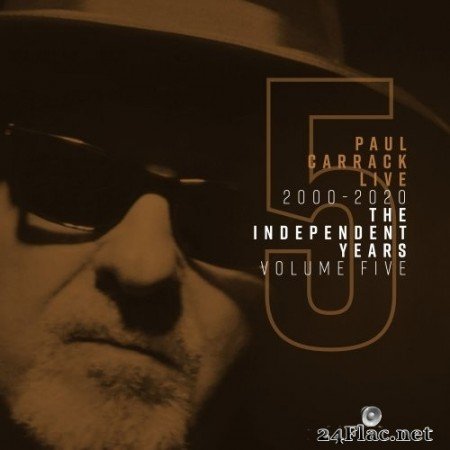 Paul Carrack - Paul Carrack Live: The Independent Years, Vol. 5 (2000-2020) (2020) Hi-Res