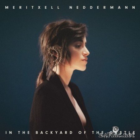 Meritxell Neddermann - In the Backyard of the Castle (2020) Hi-Res