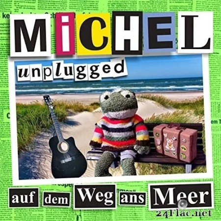 Michel Unplugged - Auf dem Weg ans Meer (2020) FLAC