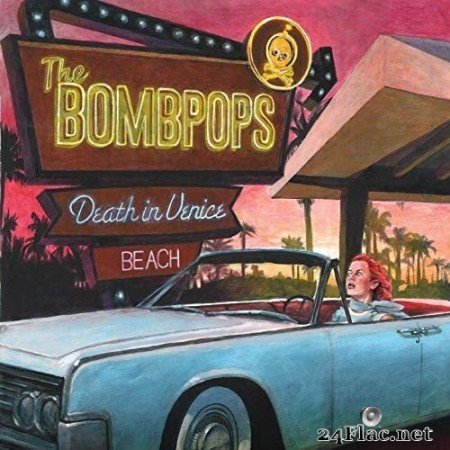 The Bombpops - Death in Venice Beach (2020) Hi-Res