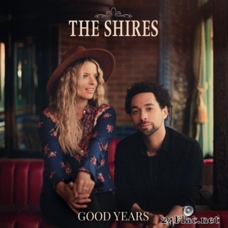 The Shires - Good Years (2020) Hi-Res + FLAC