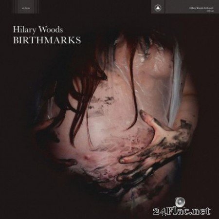 Hilary Woods - Birthmarks (2020) Hi-Res + FLAC