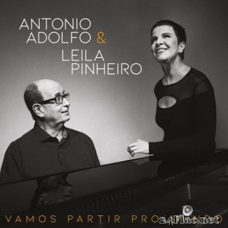 Antonio Adolfo & Leila Pinheiro - Vamos Partir Pro Mundo - a Música de Antonio Adolfo e Tibério Gaspar (2020) FLAC