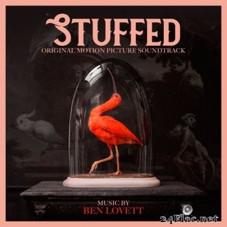 Ben Lovett - Stuffed (Original Motion Picture Soundtrack) (2020) Hi-Res