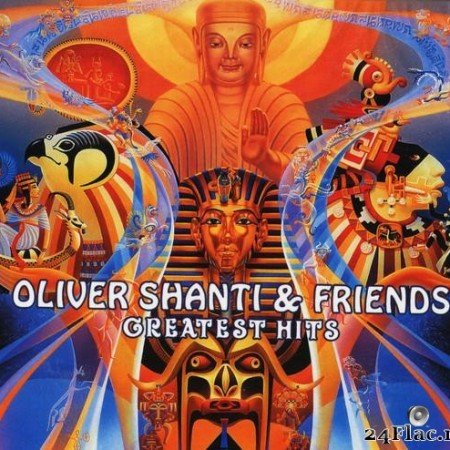 Oliver Shanti & Friends - Greatest Hits (2011) [FLAC (tracks + .cue)]