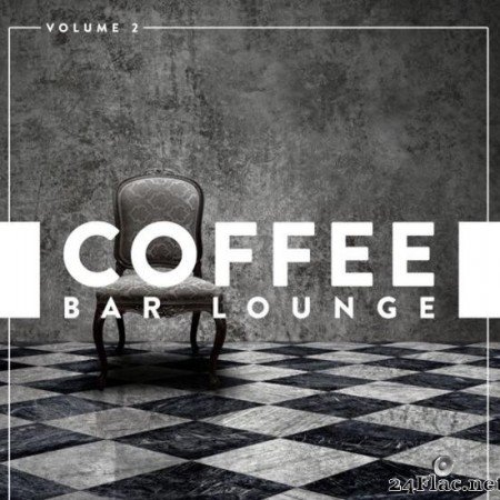 VA - Coffee Bar Lounge, Vol. 2 (2017) [FLAC (tracks)]