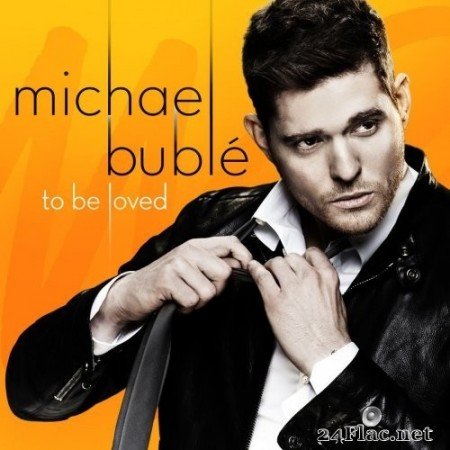 Michael Buble - To Be Loved (2013) Hi-Res