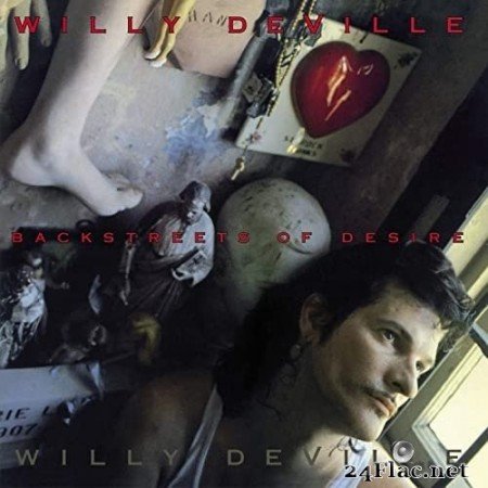 Willy DeVille - Backstreets of Desire (1992/2020) FLAC