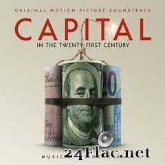 JB Dunckel - Capital In The Twenty-First Century (Original Motion Picture Soundtrack) (2020) FLAC