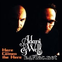 Adani & Wolf - Here Comes the Hero (2020) FLAC