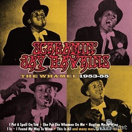 Screamin&#039; Jay Hawkins - The Whamee 1953-55 (2006/2020) FLAC
