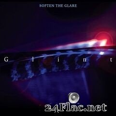 Soften The Glare - Glint (2020) FLAC