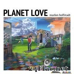 Marlon Hoffstadt - Planet Love (2020) FLAC