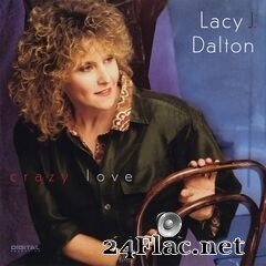 Lacy J. Dalton - Crazy Love (2020) FLAC