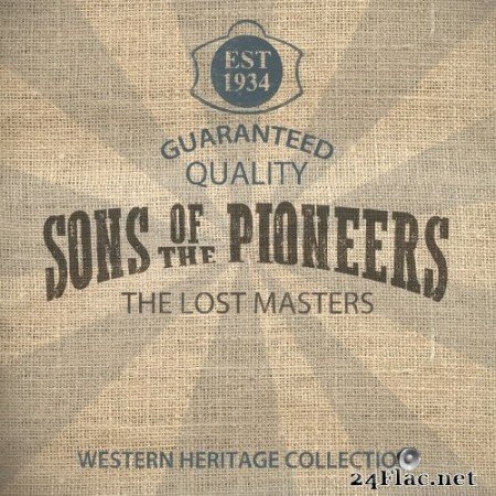 Sons Of The Pioneers - The Lost Masters (2020) FLAC