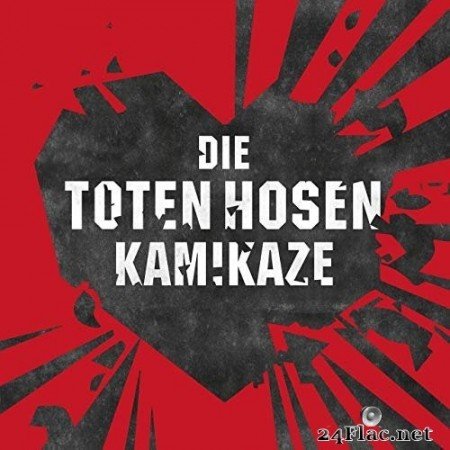 Die Toten Hosen - Kamikaze (2020) FLAC