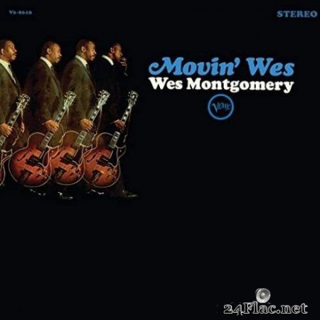 Wes Montgomery - Movin’ Wes (1963/2020) FLAC
