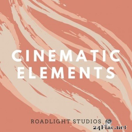 Roadlight Studios - Cinematic Elements (2020) FLAC
