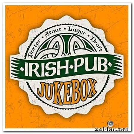 VA - Irish Pub Jukebox (2019) FLAC