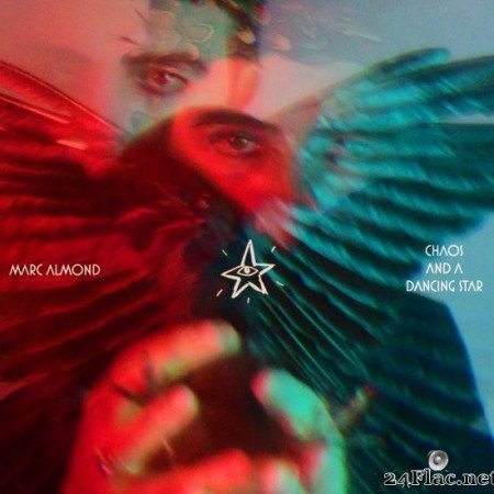 Marc Almond - Chaos and a Dancing Star (2020) [FLAC (tracks)]