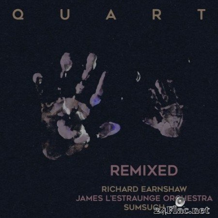 Quart - Quart Remixed (2020) Hi-Res
